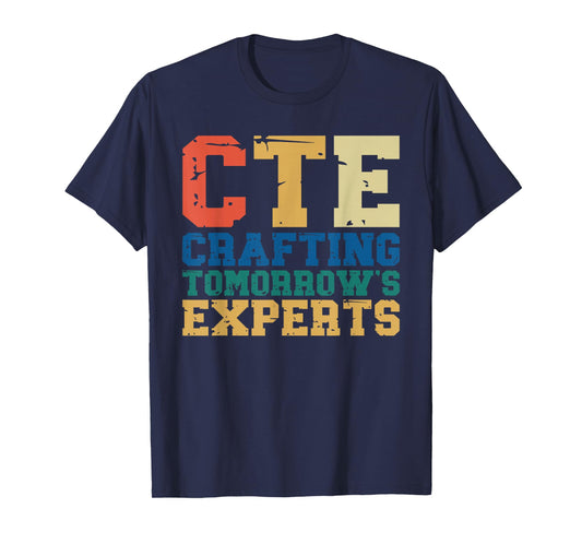 CTE Teacher Education Career Technical T-Shirt