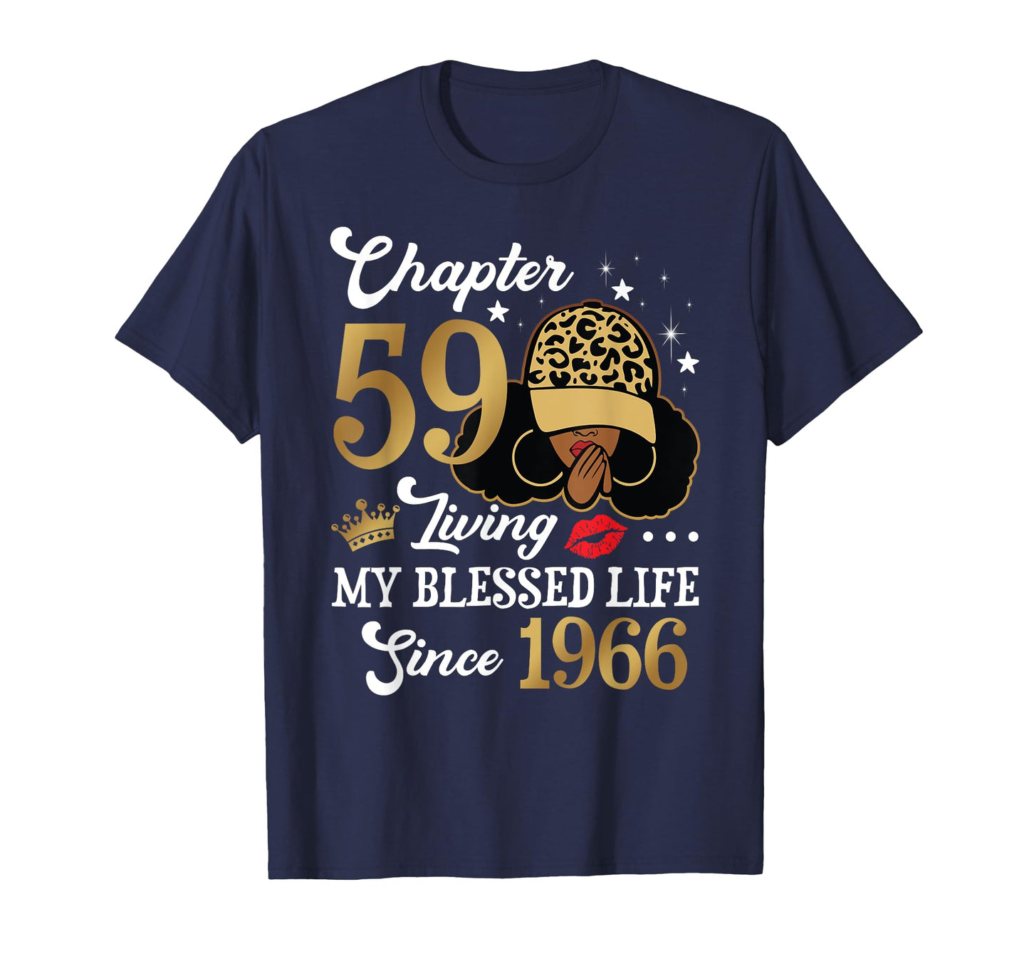 Black Woman Chapter 59 Living My Blessed Life Since 1966 T-Shirt
