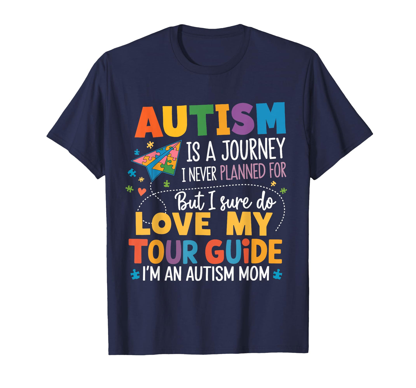 Autism Mom Awareness Autism Journey Tour Guide T-Shirt
