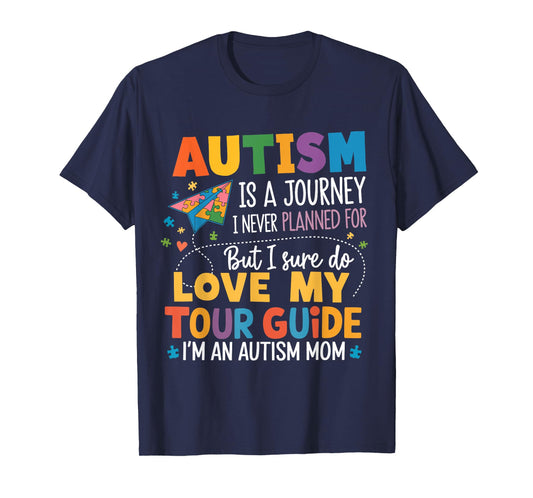 Autism Mom Awareness Autism Journey Tour Guide T-Shirt