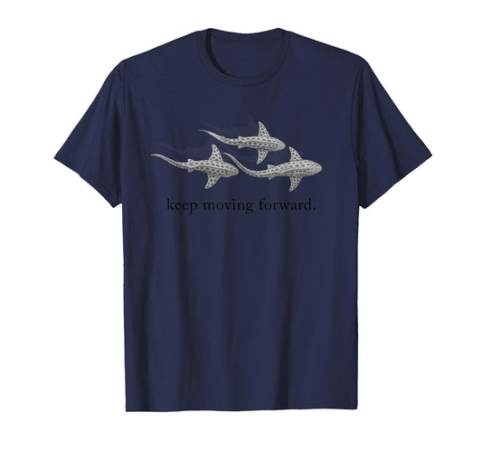Keep Moving Forward Shark Group Design Art T-Shirt