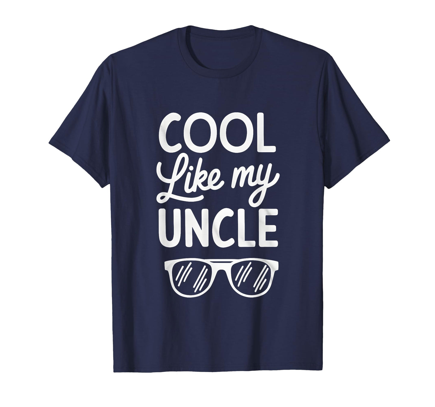 Cool Like My Uncle Proud Nephew Niece Funny Cooler Family T-Shirt