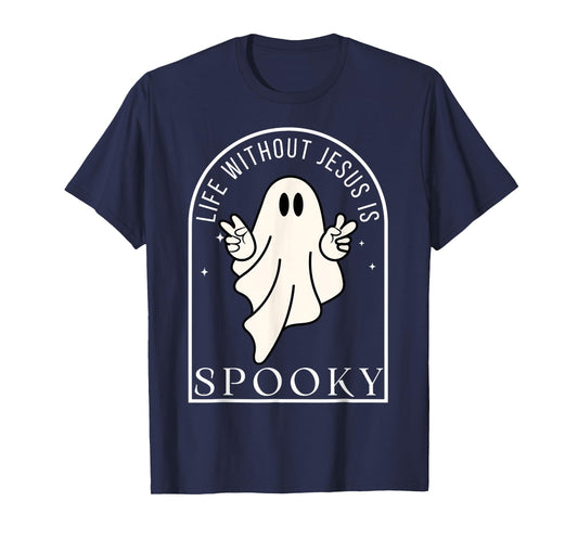 Life Without Jesus is Spooky Funny Halloween Christian T-Shirt