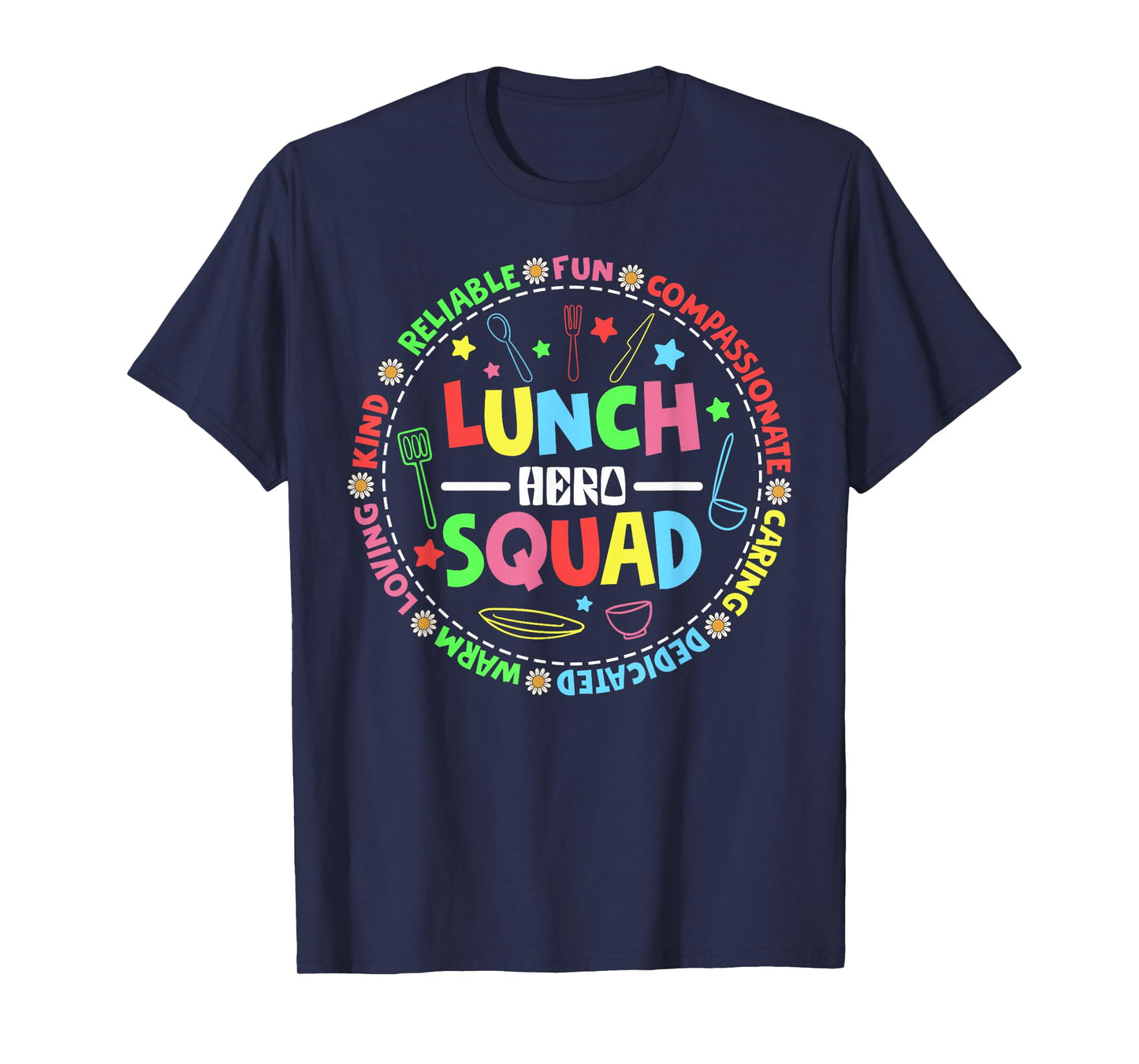 School Lunch Hero Squad Funny Cafeteria Workers Lunchroom T-Shirt