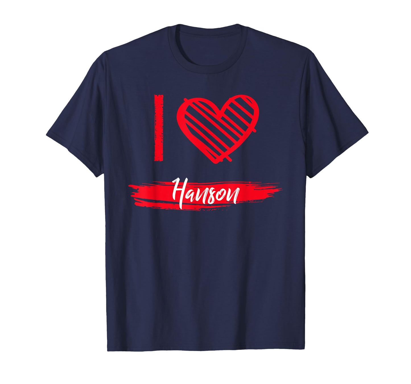 I Love HANSON T-Shirt County I Heart HANSON T-Shirt