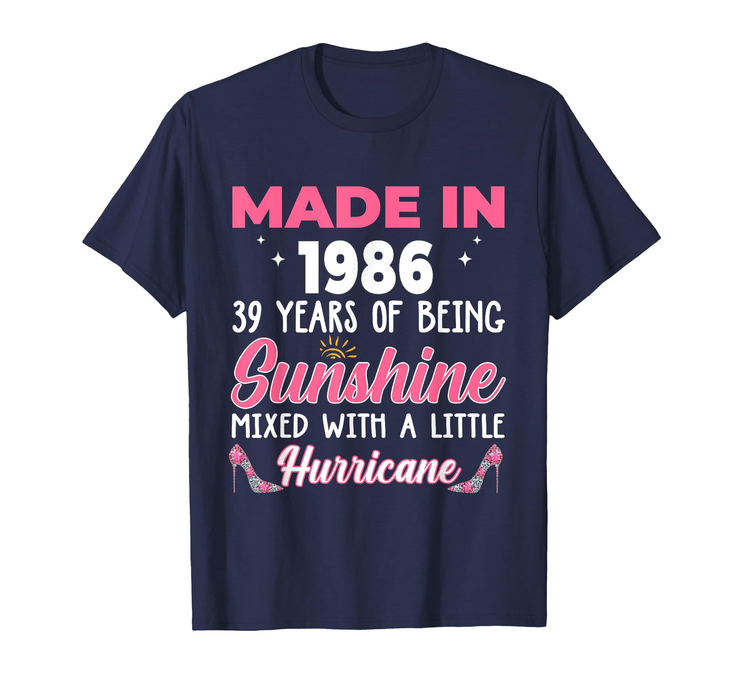 Made In 1986 Women 39 Years of Being 39th Birthday T-Shirt