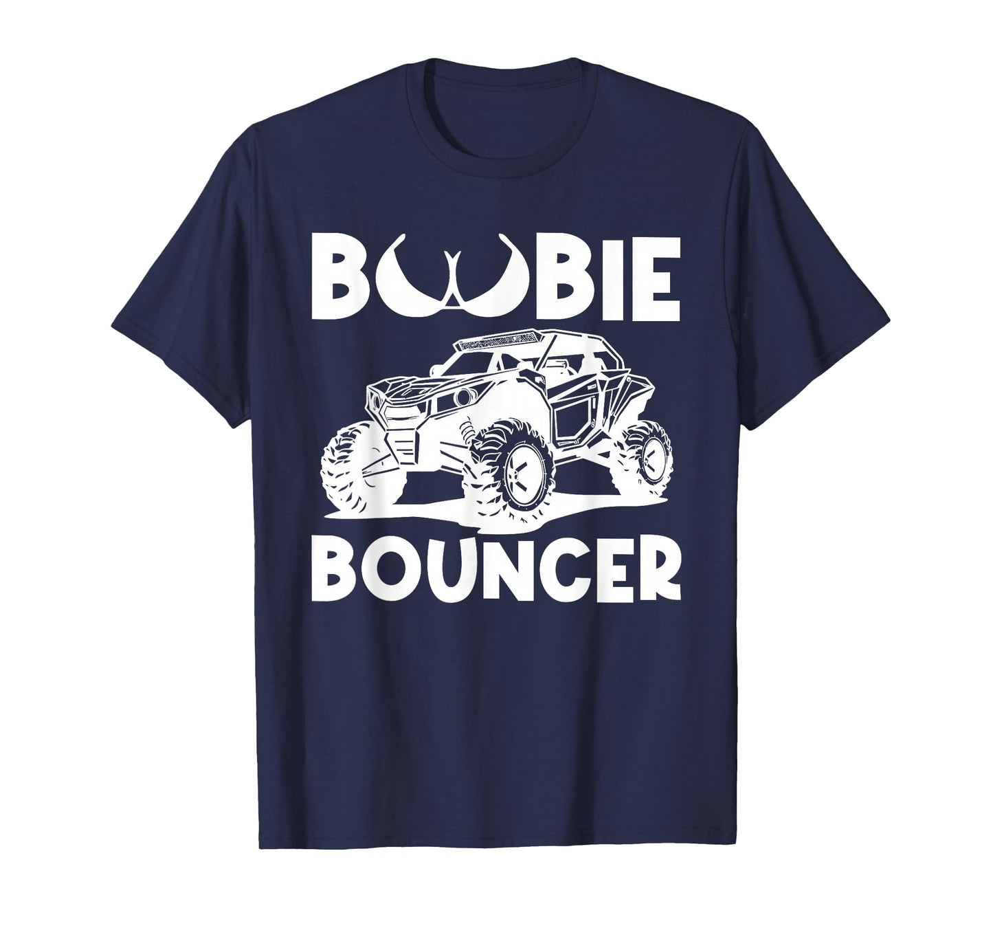 Boobie Bouncer UTV Side By Side SXS Off Road T-Shirt