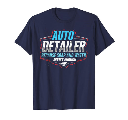 Auto Detailer Vehicle Car Detailer Auto Detailing T-Shirt