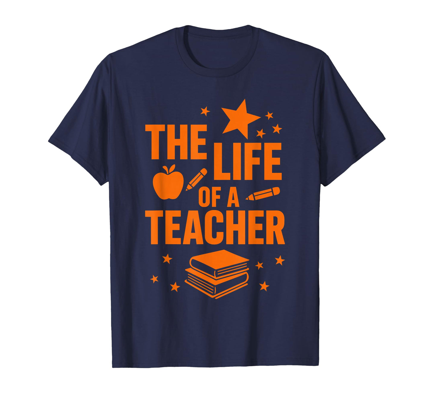 The Life of a Teacher Shirts, Funny Back to School Teacher T-Shirt
