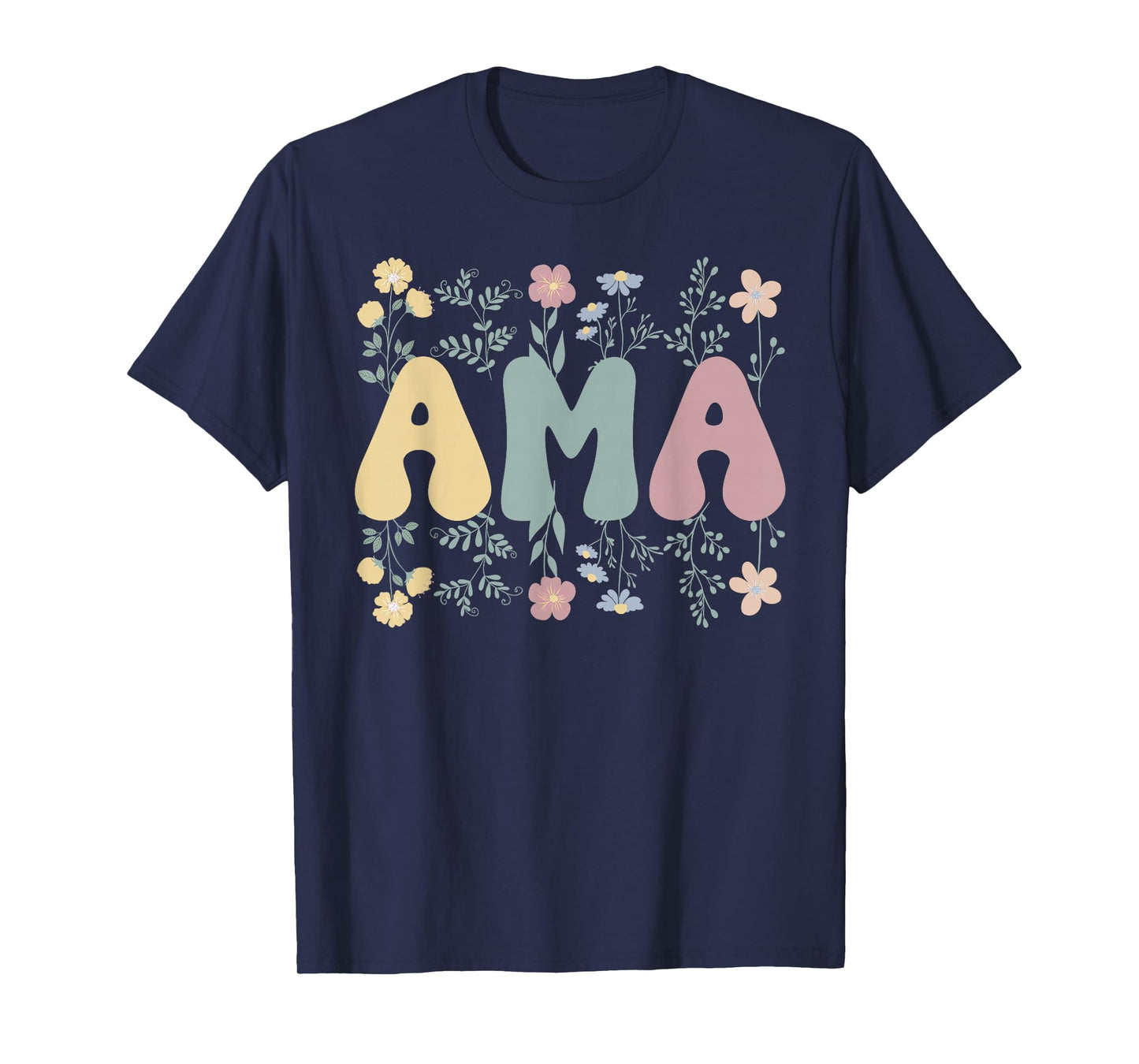 Ama Flowers Ama Grandmother Ama Grandma T-Shirt