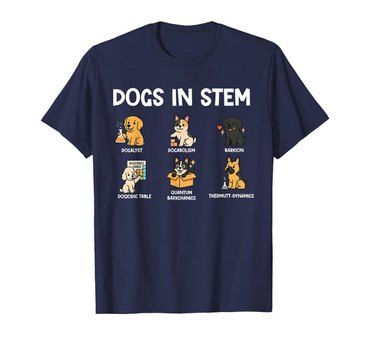 Funny STEM Science Dog Lovers for Students and Scientists T-Shirt