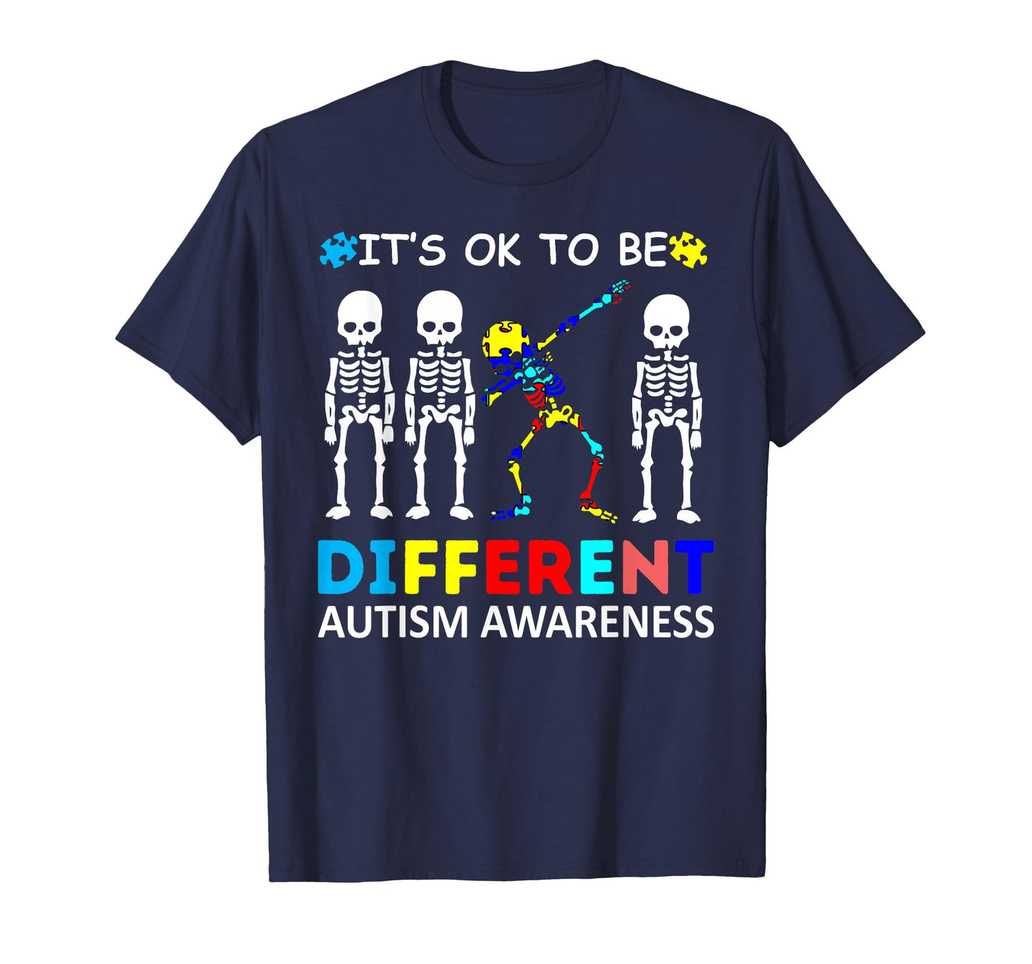 Autism Awareness Its Ok To Be Different Acceptance skeleton T-Shirt