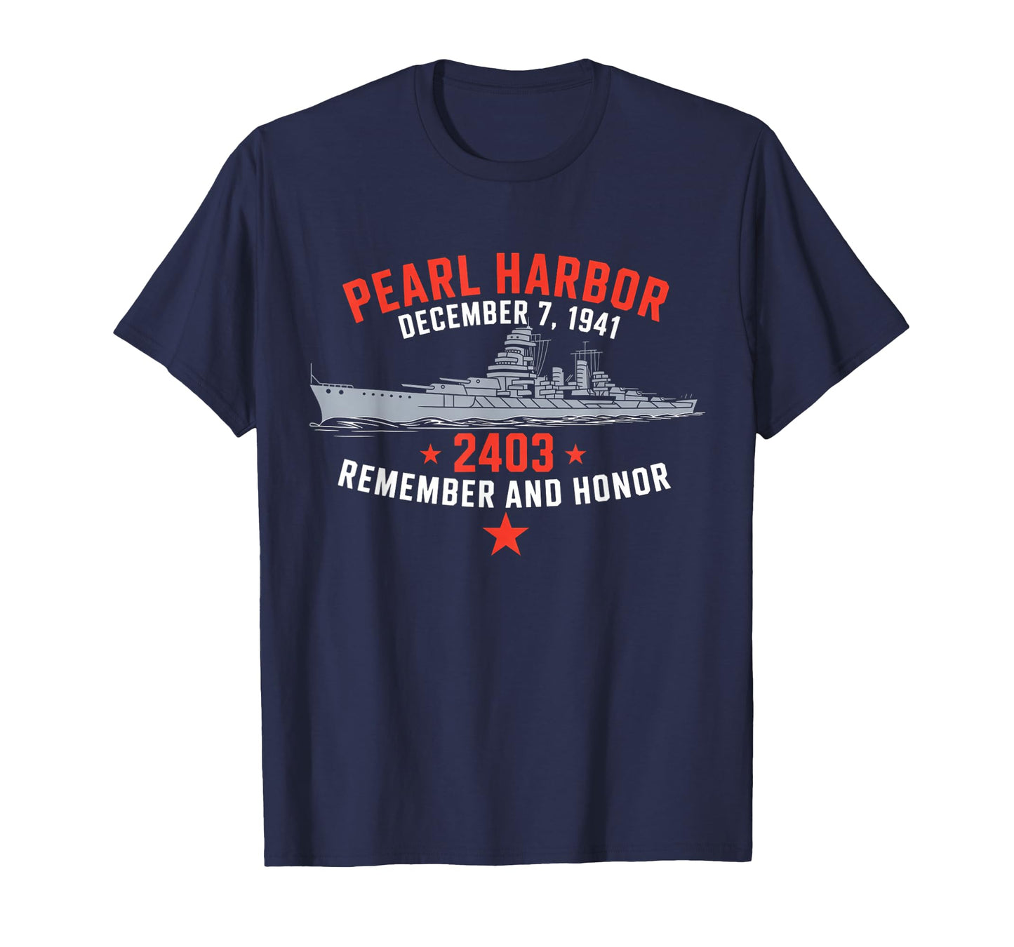 Pearl Harbor December 7, 1941 Remember and Honor T-Shirt