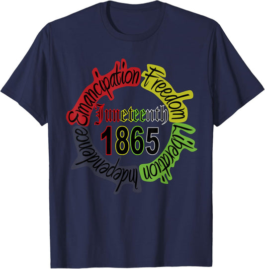 Juneteenth 1865 Freedom, Emancipation Black History T-Shirt