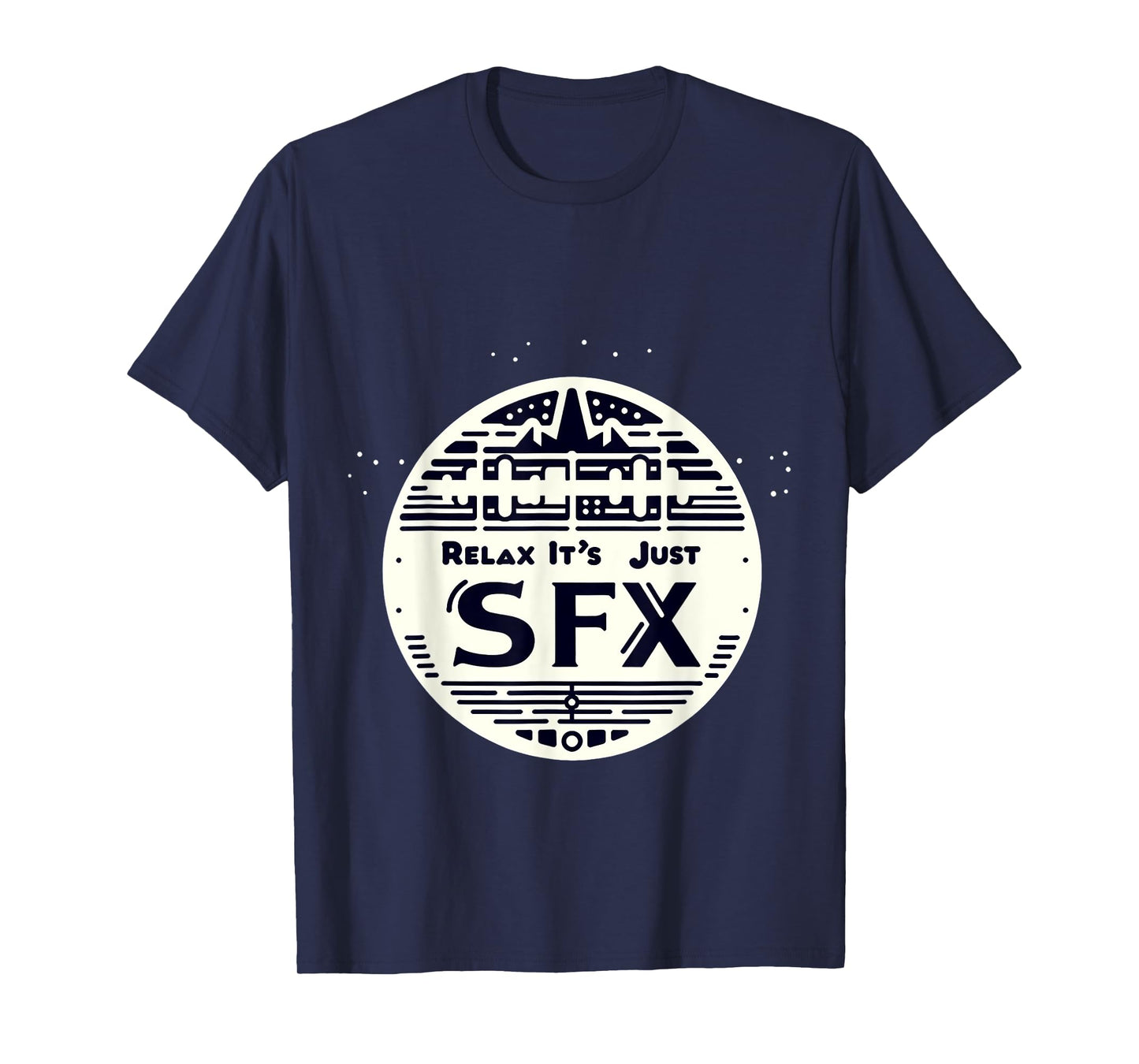 Relax It's Just SFX Makeup Artist Work Movie Film - T-Shirt