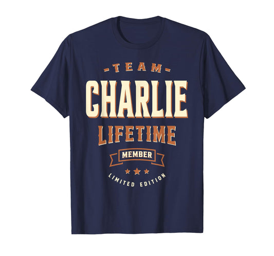 Team Charlie Lifetime Member Funny Name Charlie T-Shirt