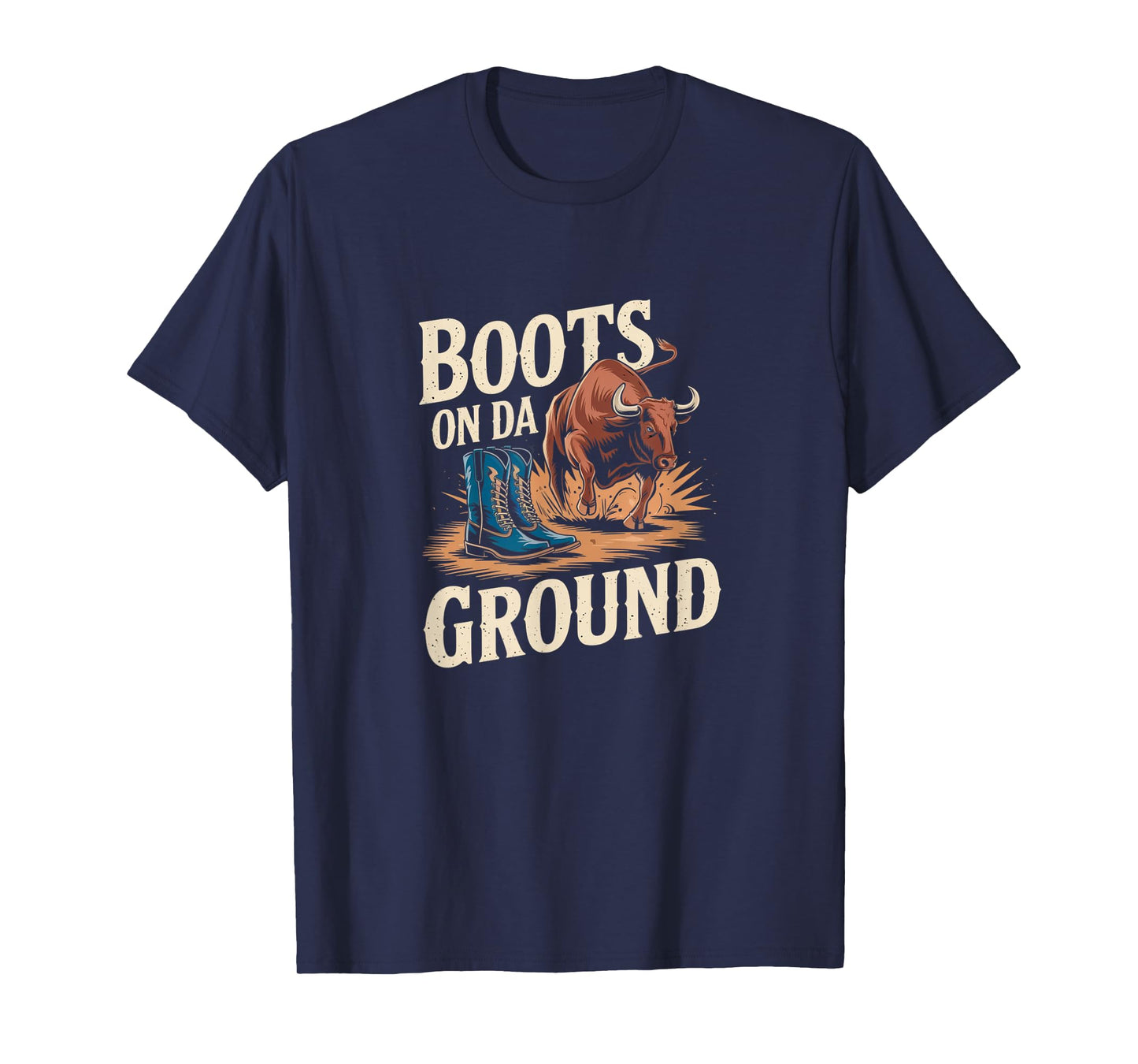 Boots On Da Ground Cowgirl Linedance Western T-Shirt