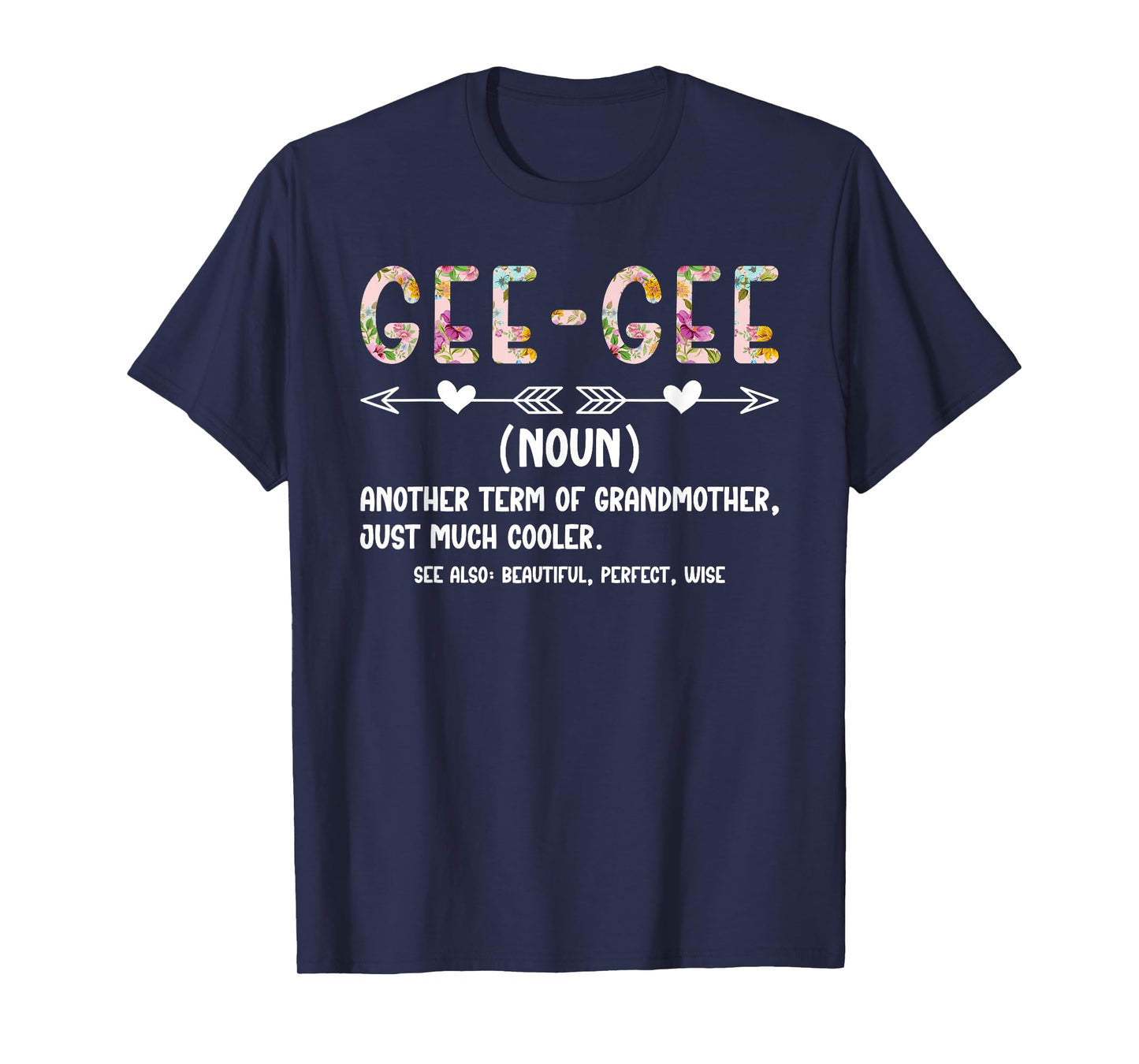 Gee-Gee Definition Gee-Gee Grandma Gee-Gee Grandmother T-Shirt