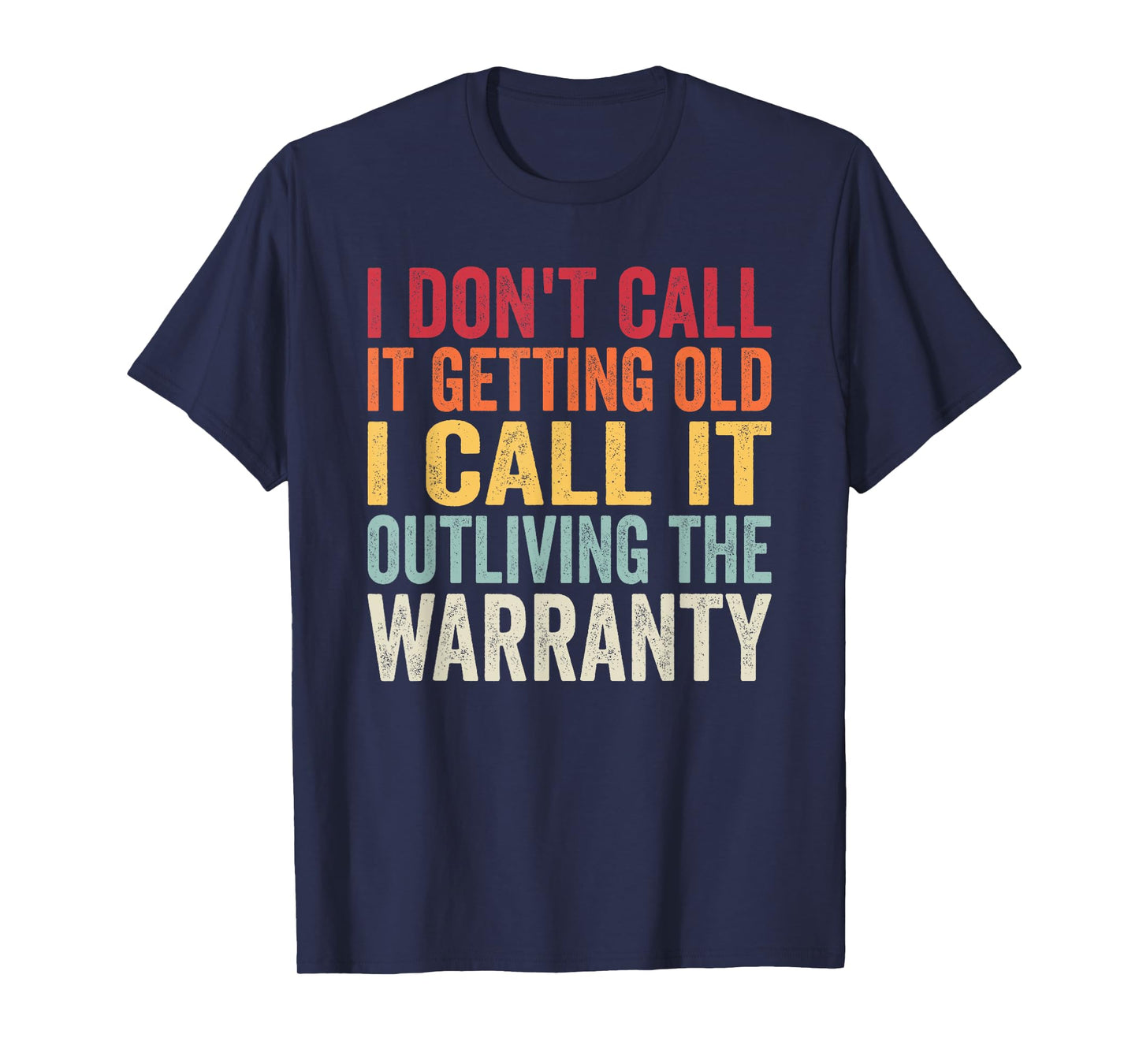 Birthday Gifts For Old Man Woman, I Dont Call It Getting Old T-Shirt