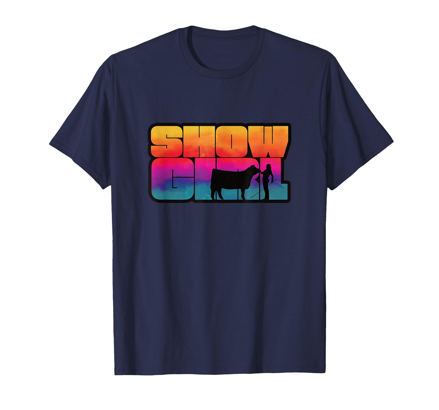 Show Girl - Fun Livestock Cattle Showing T-Shirt