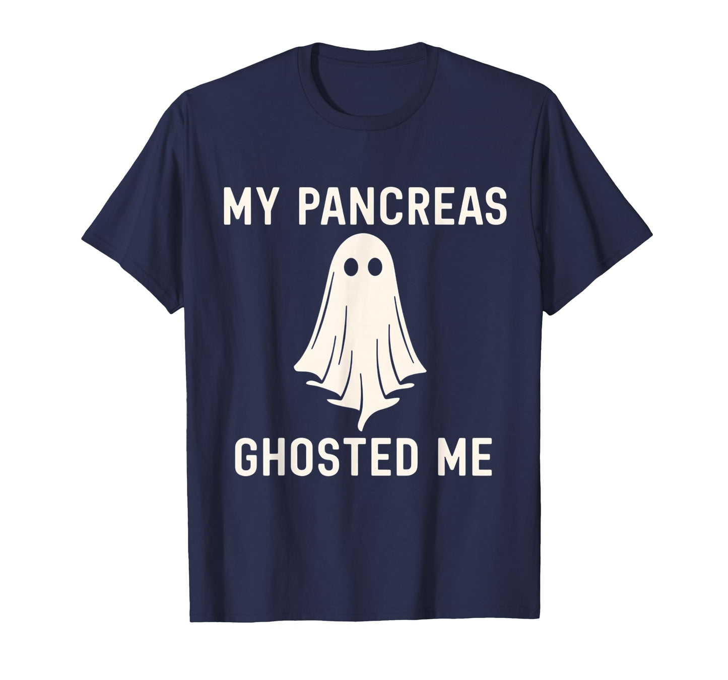 Funny Halloween Diabetes Awareness My Pancreas Ghosted Me T-Shirt