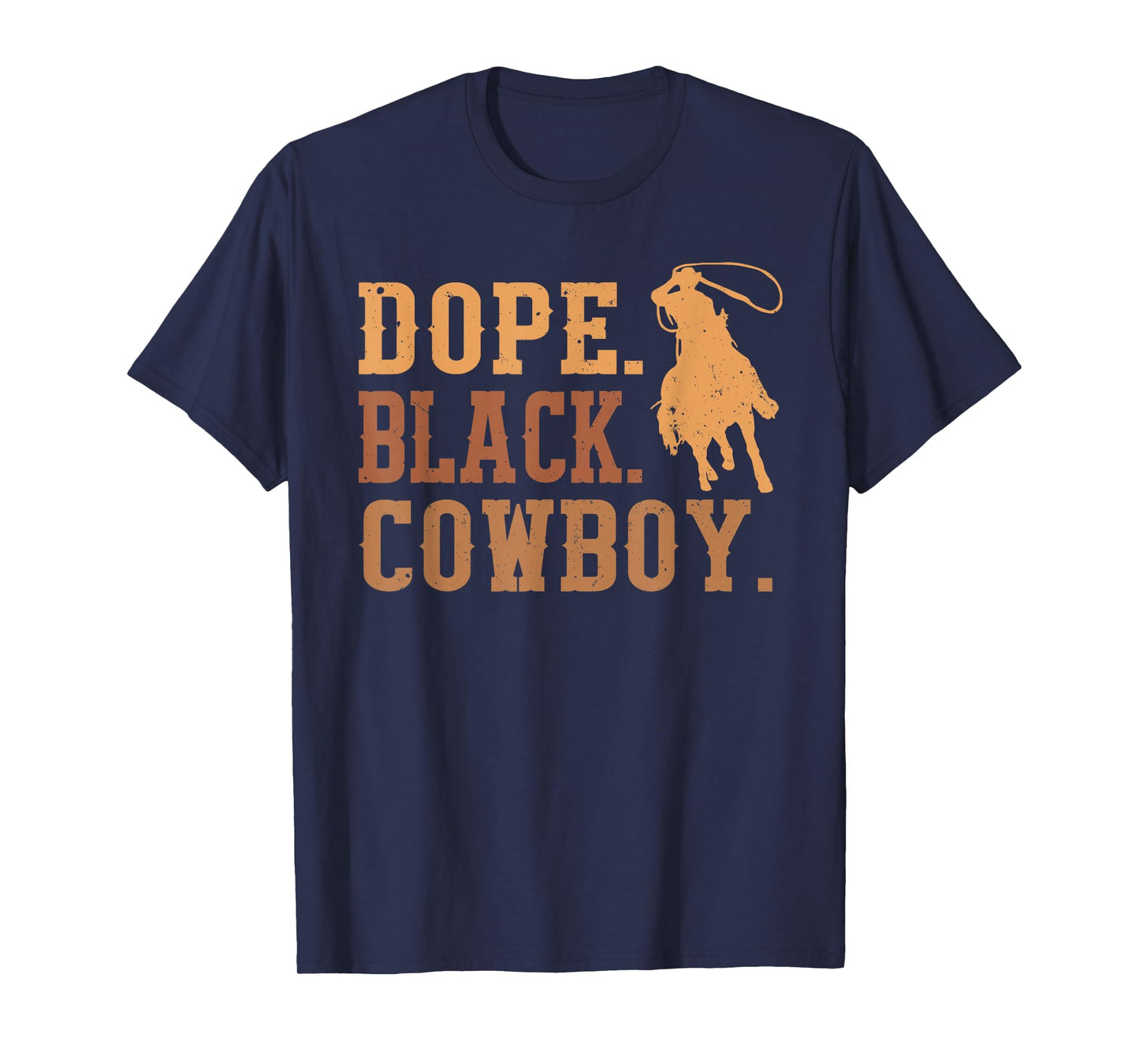 Dope Black Cowboy Melanin Black African Rodeo Cowboy T-Shirt