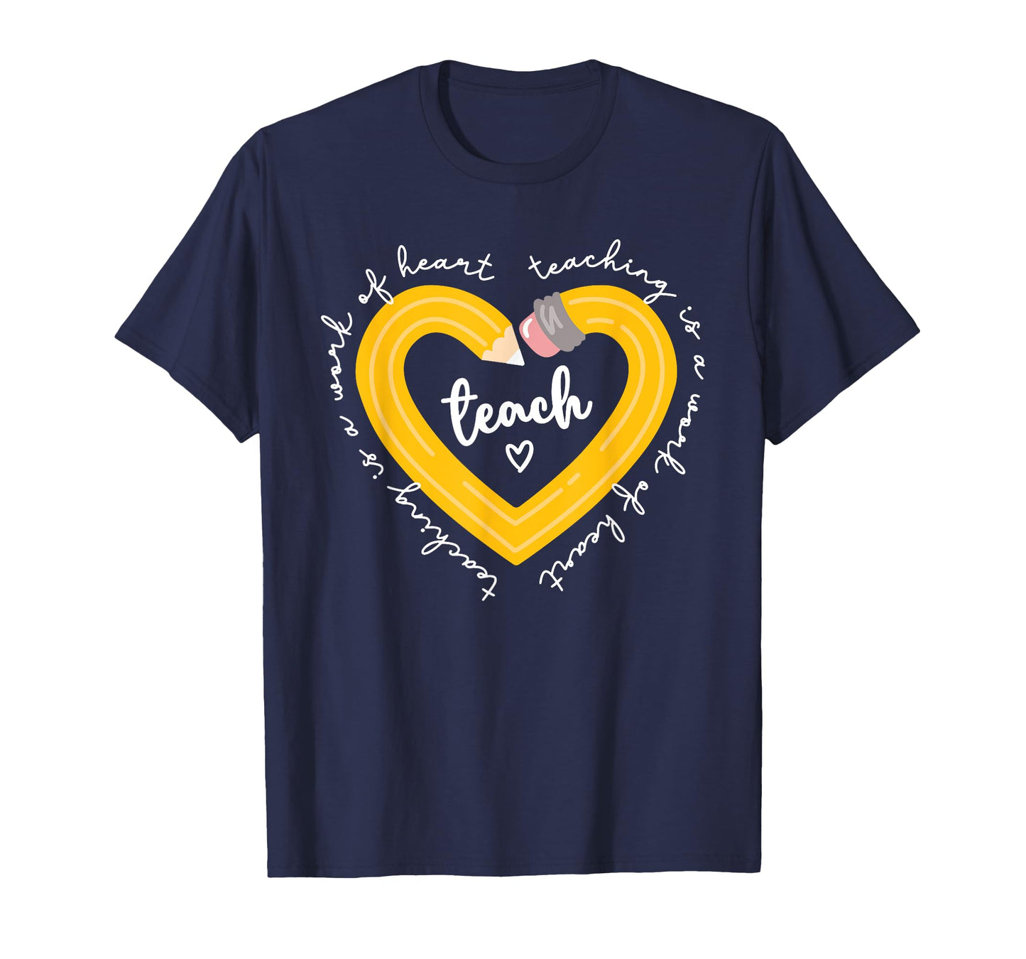 Pencil Retro Teaching Is A Work Of Heart Funny Teacher Life T-Shirt