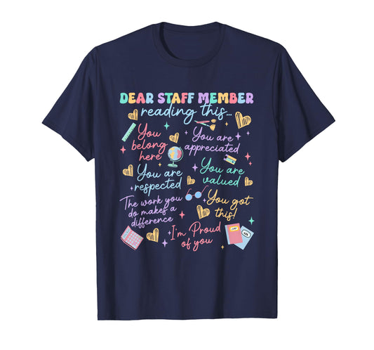 Dear Staff Member Reading This School Front Office Staff T-Shirt