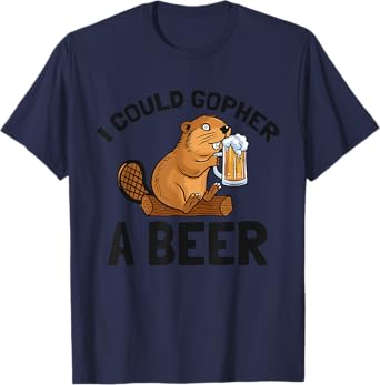 Uff-Da I Sure Could Gopher A Beer MN Gopher Gifts T-Shirt