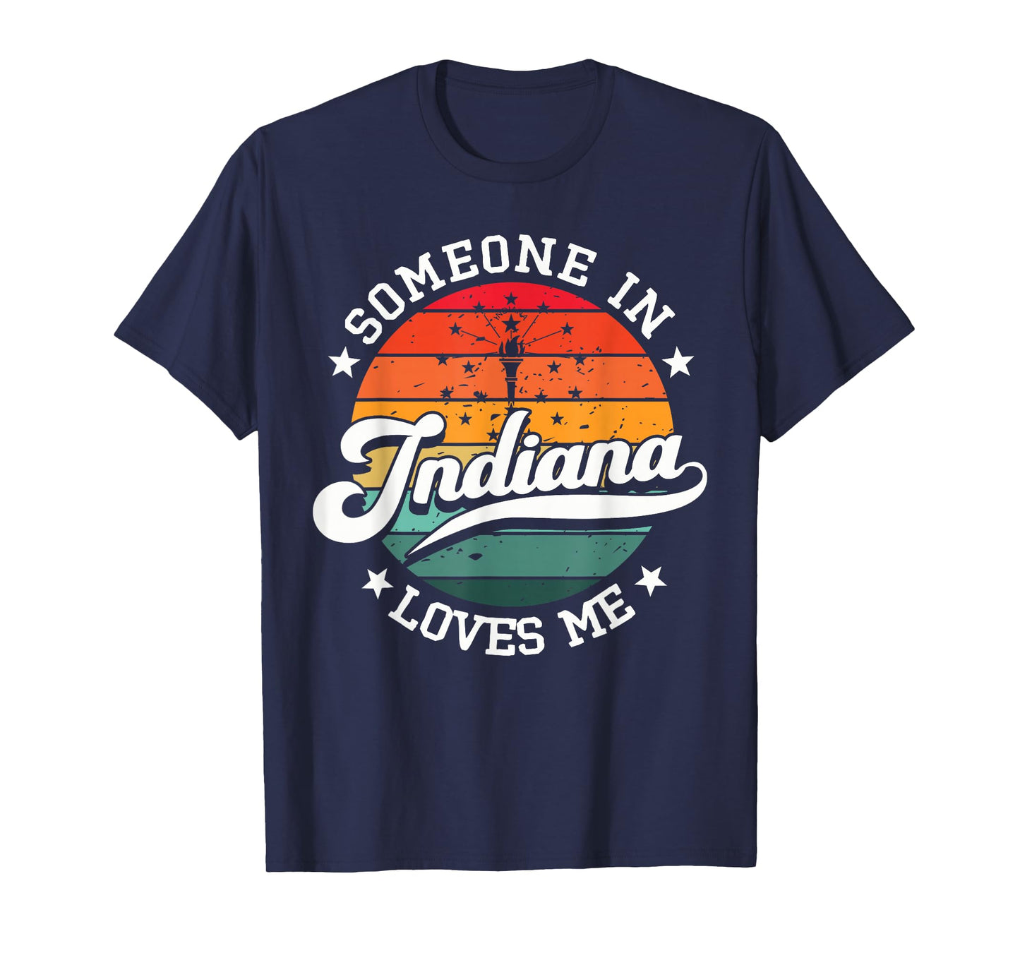 Someone In Indiana Loves Me T-Shirt