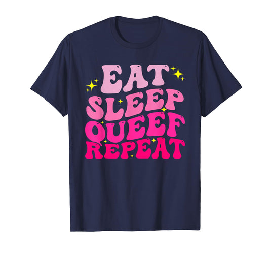 Funny Eat Sleep Queef Repeat Inappropriate Queefing Joke T-Shirt