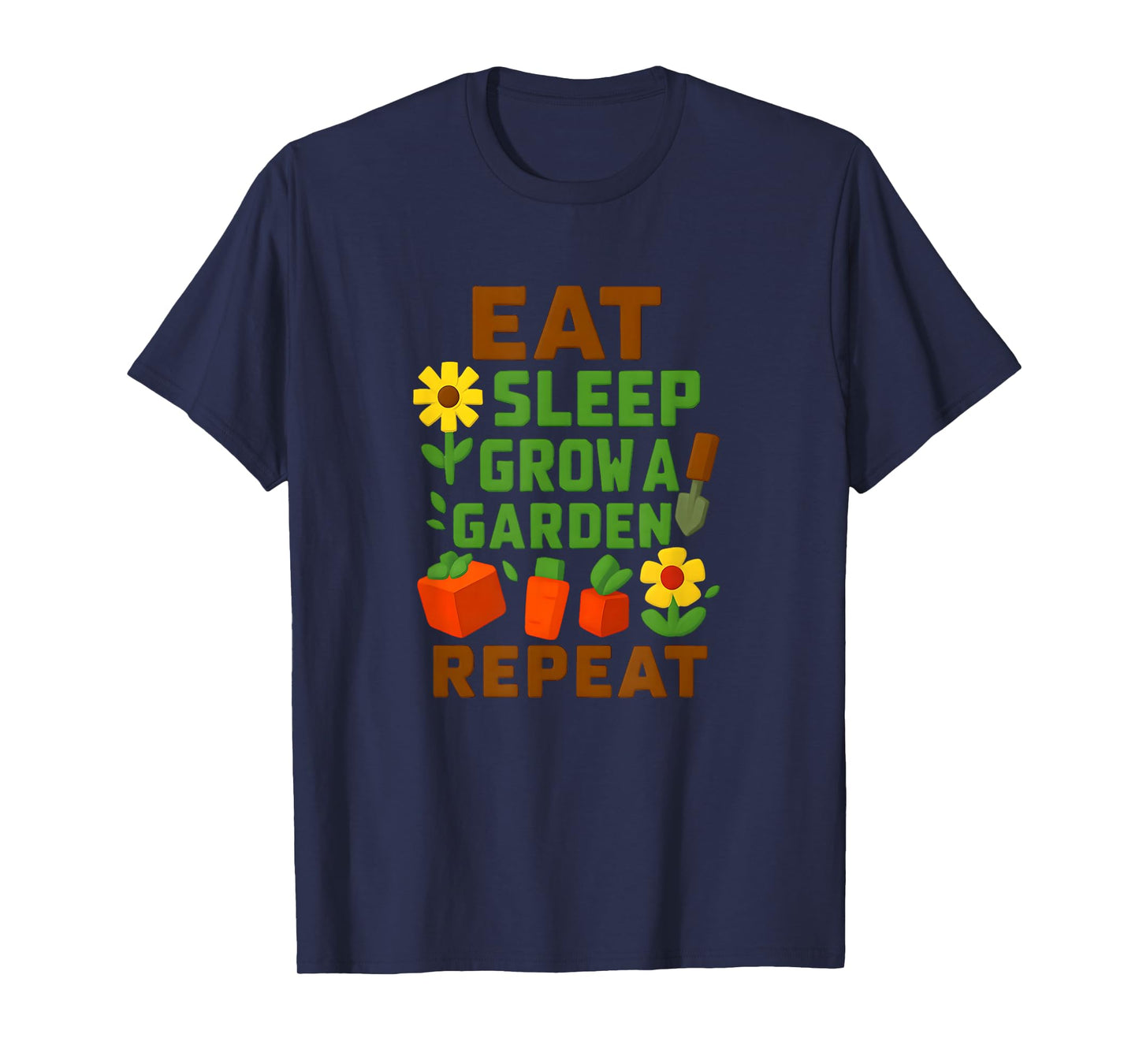 Eat Sleep Grow a Garden Repeat Gamer Style T-Shirt