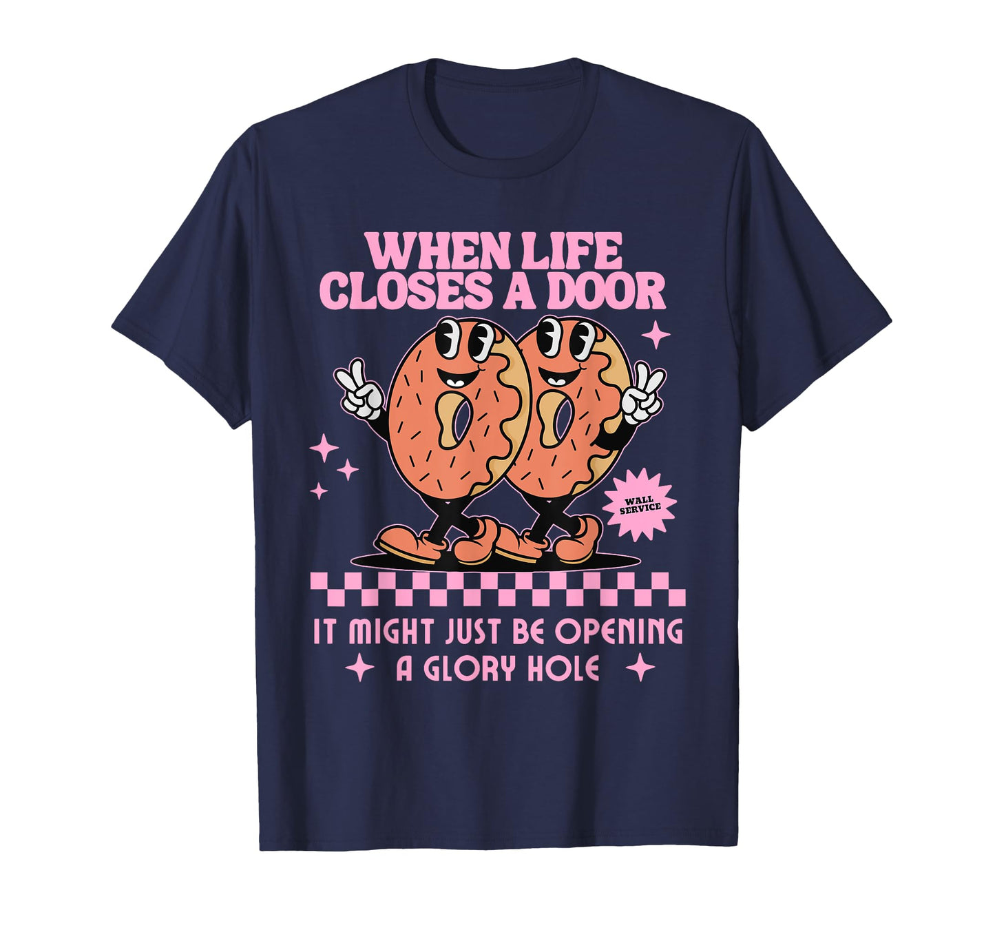 Life Closes A Door Funny Embarrassing Gag Glory Hole Meme T-Shirt