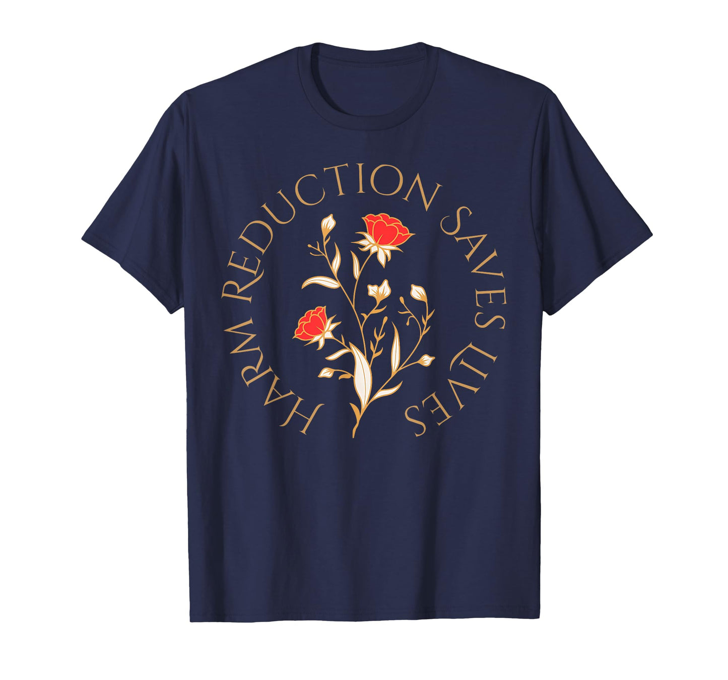 Harm Reduction Saves Lives Floral Vibe Overdose Awareness T-Shirt