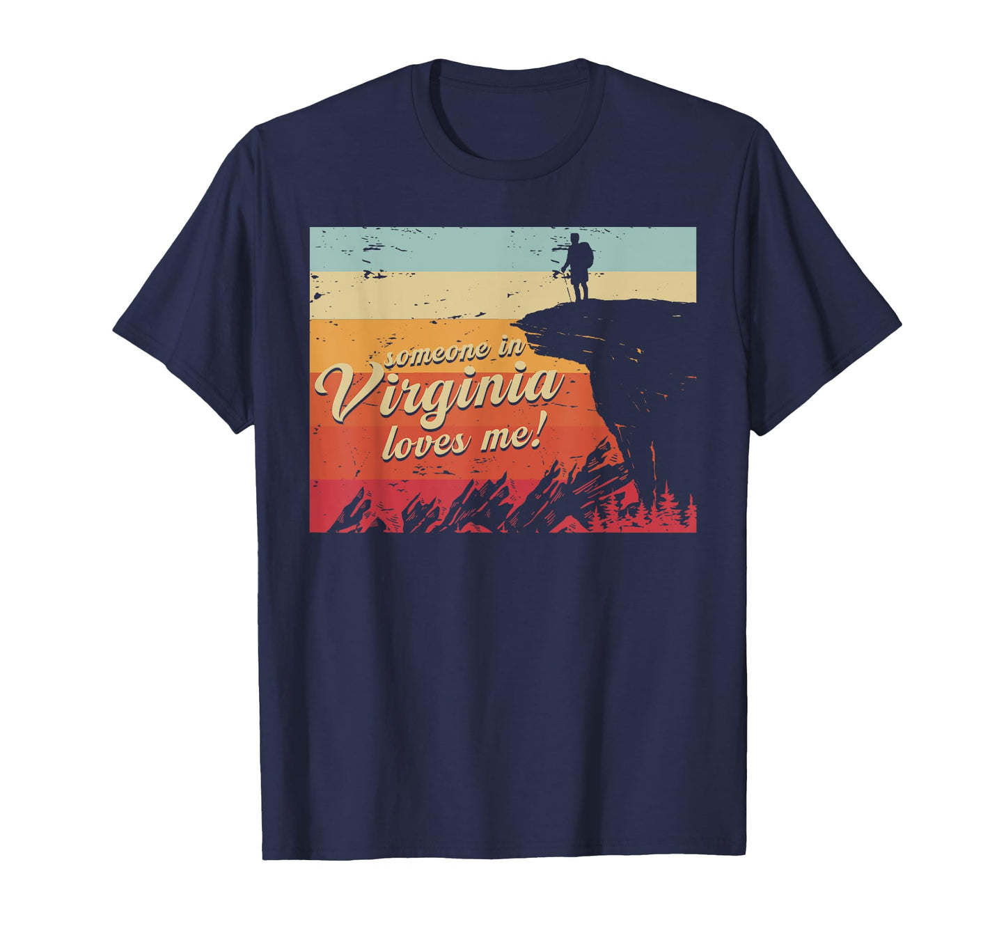 Someone In Virginia Loves Me T-Shirt