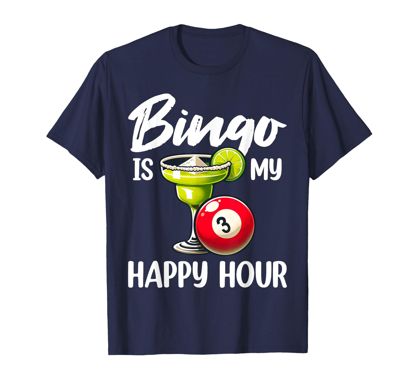 Funny Bingo Game Bingo Is My Happy Hour Design T-Shirt