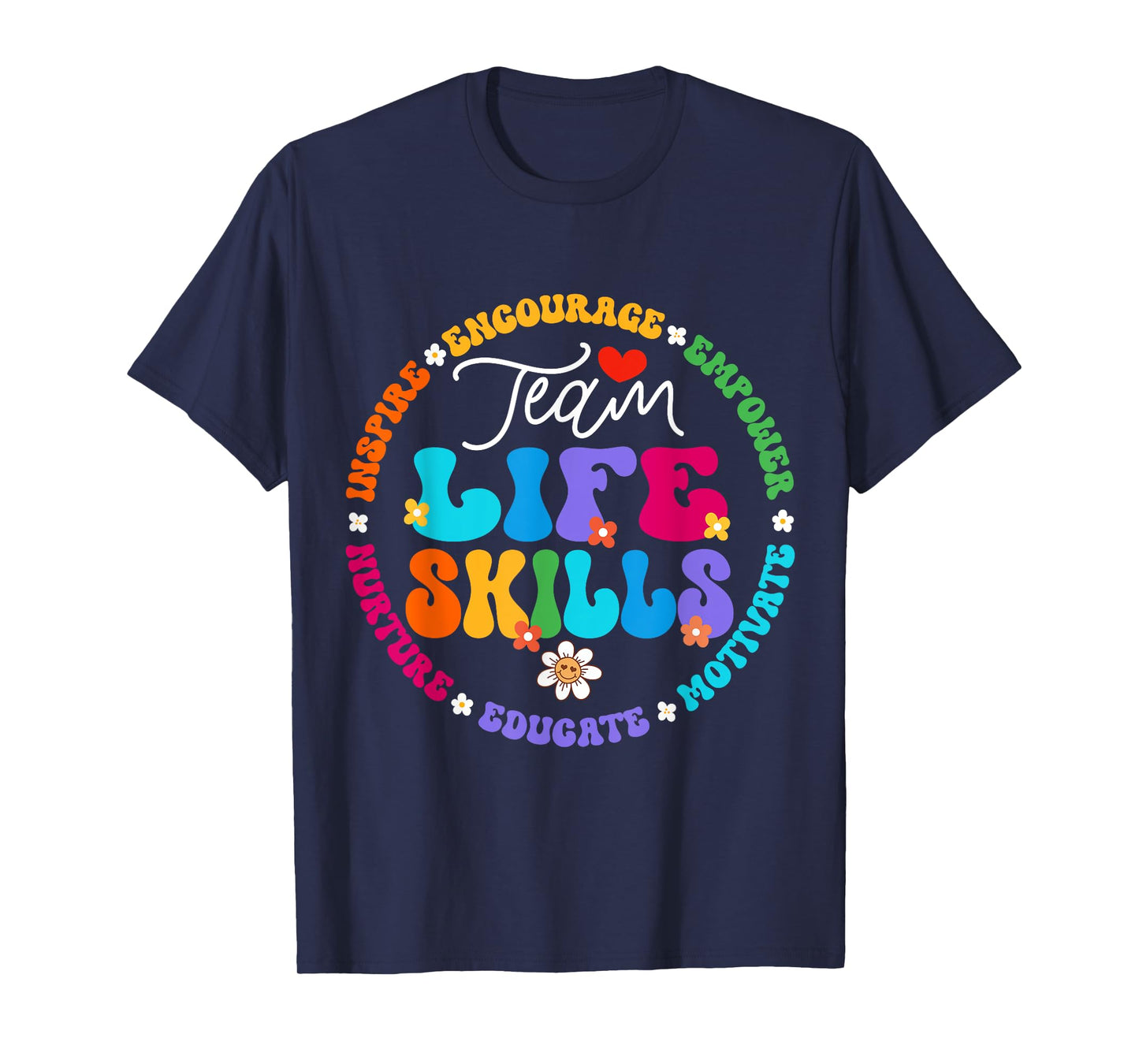 Groovy Team Life Skills Teacher Special Ed SPED Squad T-Shirt