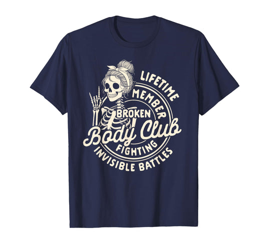 Chronic Illness Spoonie Lifetime Member Broken Body Club T-Shirt