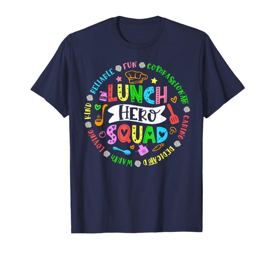 School Lunch Hero Squad Funny Cafeteria Workers T-Shirt