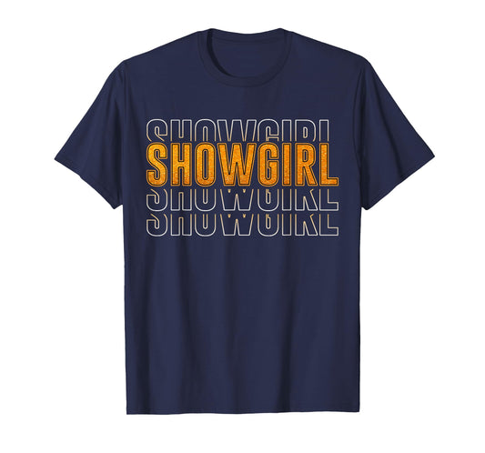 The Life of A Show Girl T-Shirt