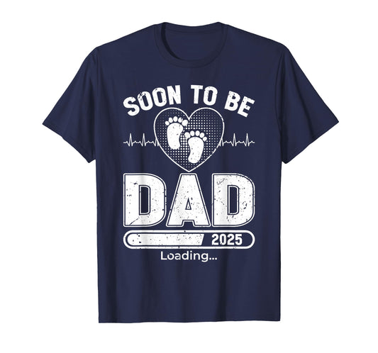 Soon To Be Daddy 2025 Funny First Time Dad T-Shirt