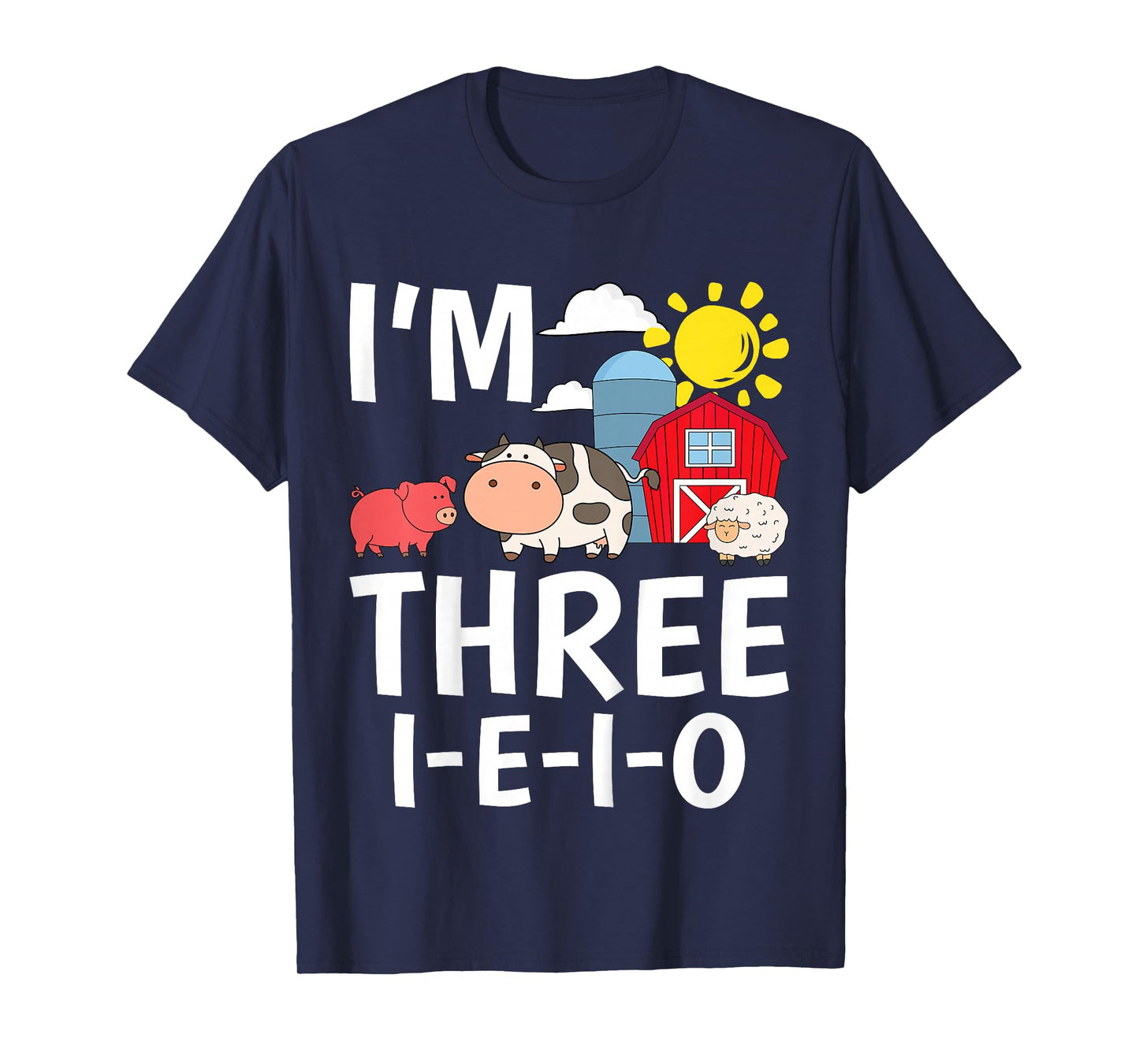 Kids I'm Three I-E-I-O 3 Years Old Farm Animal Birthday T-Shirt