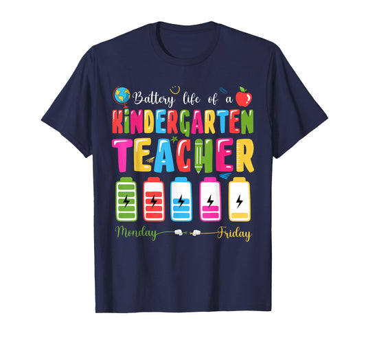 Battery Of Life A Nursery Teacher Back To School T-Shirt