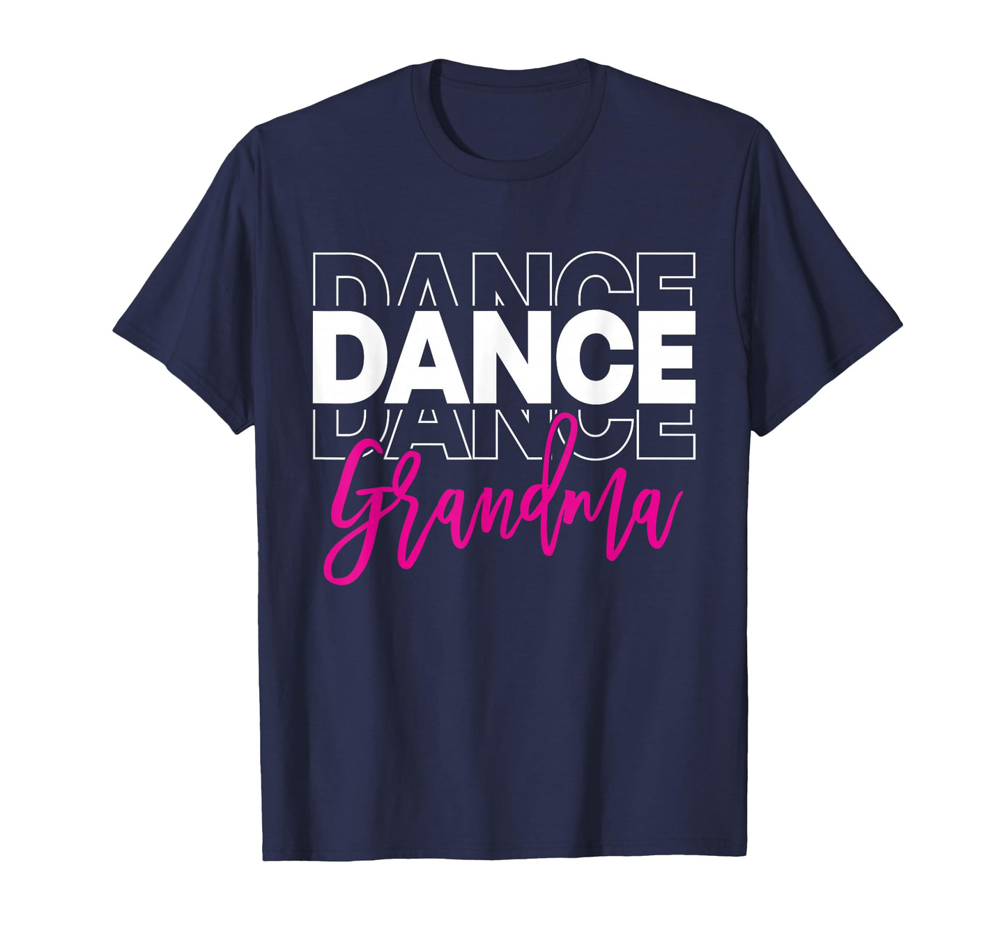 Dance Grandma Dancing Life Girls Women Dancer Cute T-Shirt
