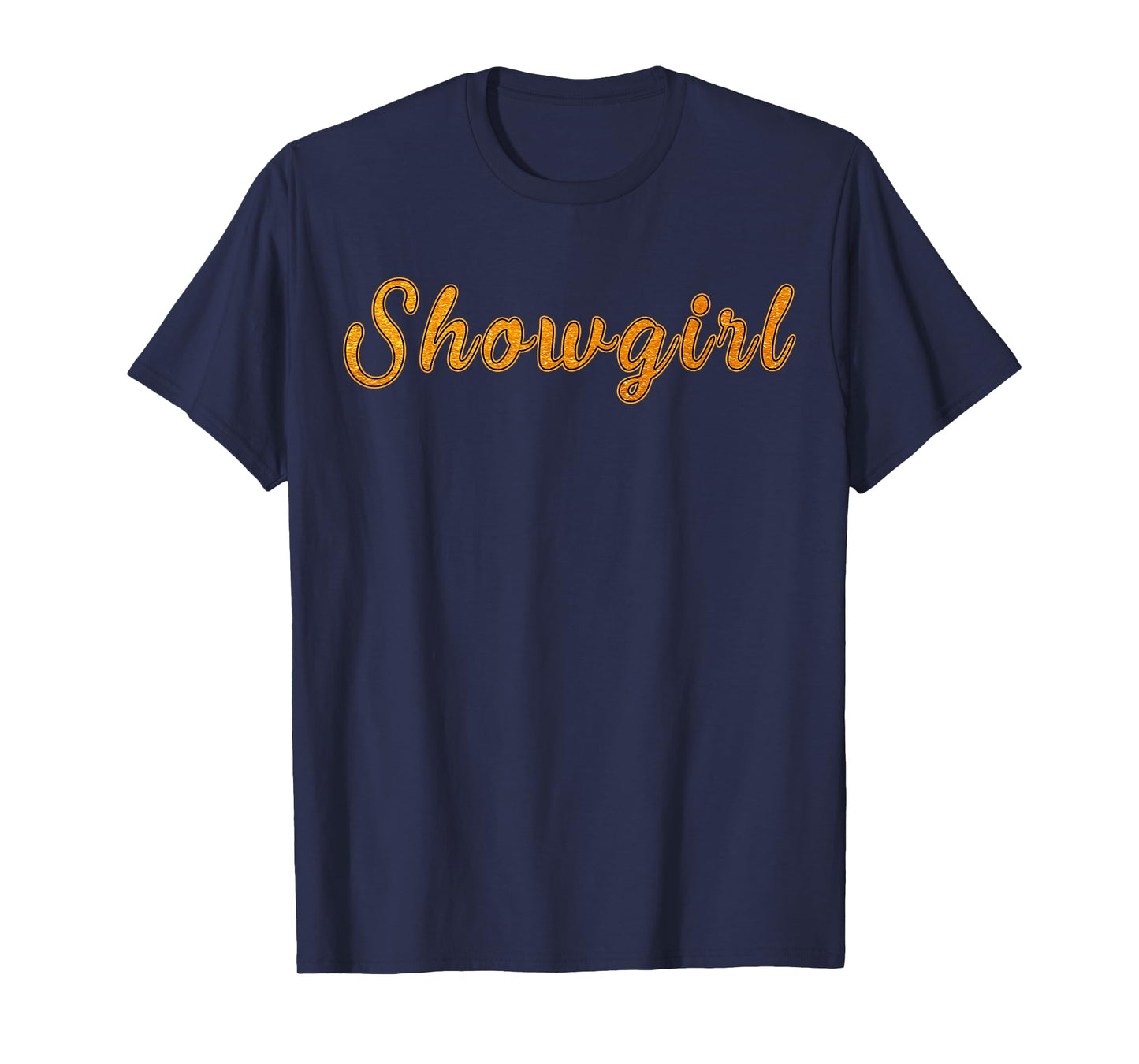 The Life of A Show Girl T-Shirt