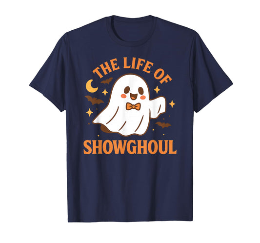 The Life of a Showghoul Funny Halloween Ghost Costume T-Shirt