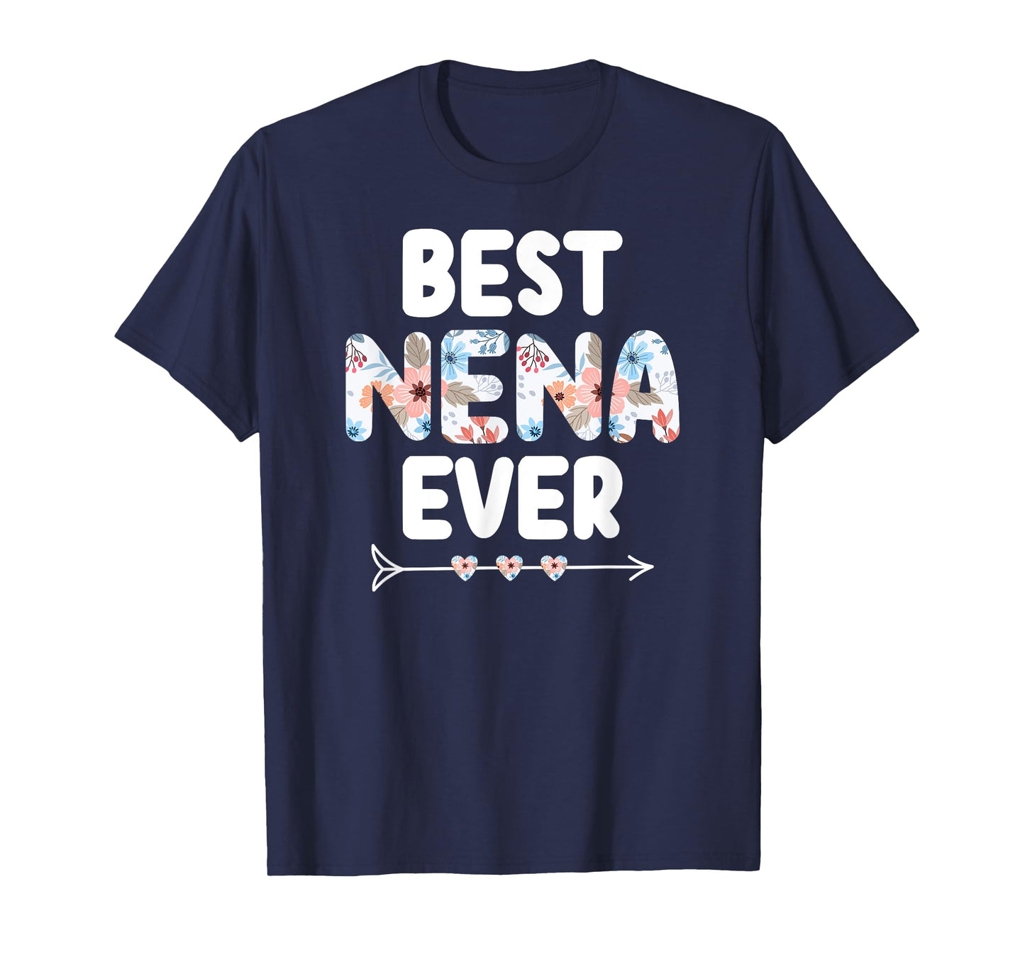 Best Nena Ever Nena Grandma Nena Grandmother T-Shirt
