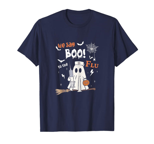 We Say Boo to The Flu Halloween Ghost Nurse T-Shirt