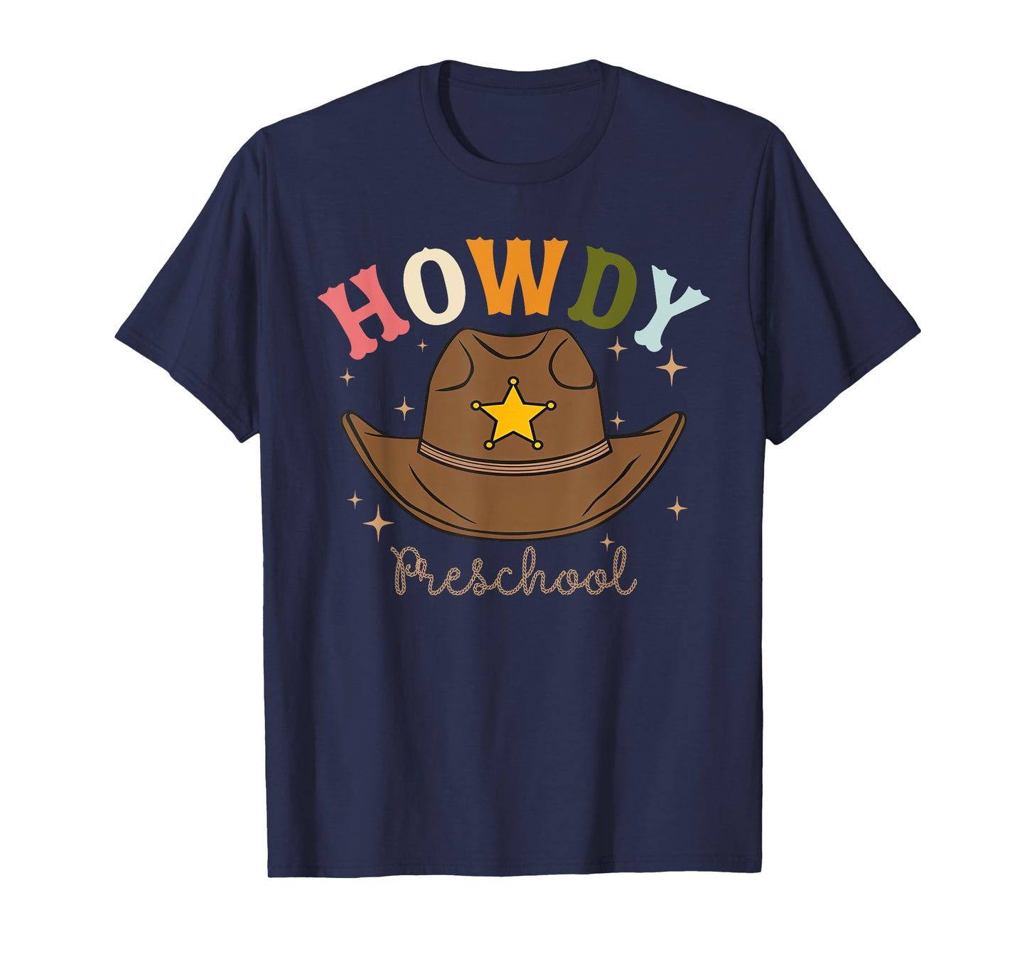 Preschool Teacher Rodeo Country Western Howdy Preschool T-Shirt for Men Women