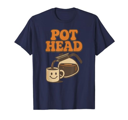Funny Pot Head Retro Coffee Lover Caffeine Humor Java T-Shirt